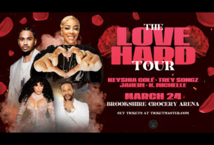 The Love Hard Tour” – Keyshia Cole, Trey Songz, Jaheim & K. Michelle