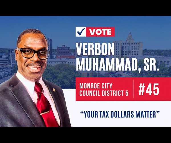 Verbon Muhammad Sr for Monroe City Council District 5 #45